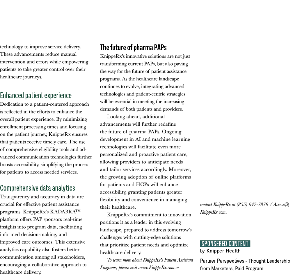 technology to improve service delivery. These advancements reduce manual intervention and errors while empowering pat...