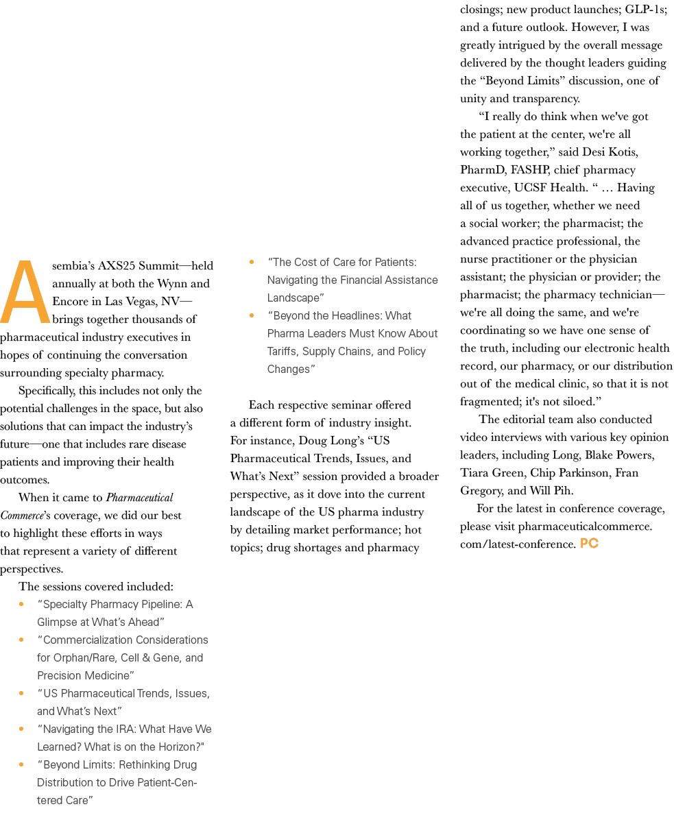 Asembia’s AXS25 Summit—held annually at both the Wynn and Encore in Las Vegas, NV—brings together thousands of pharma...