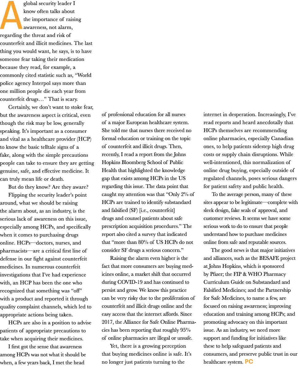 A global security leader I know often talks about the importance of raising awareness, not alarm, regarding the threa...
