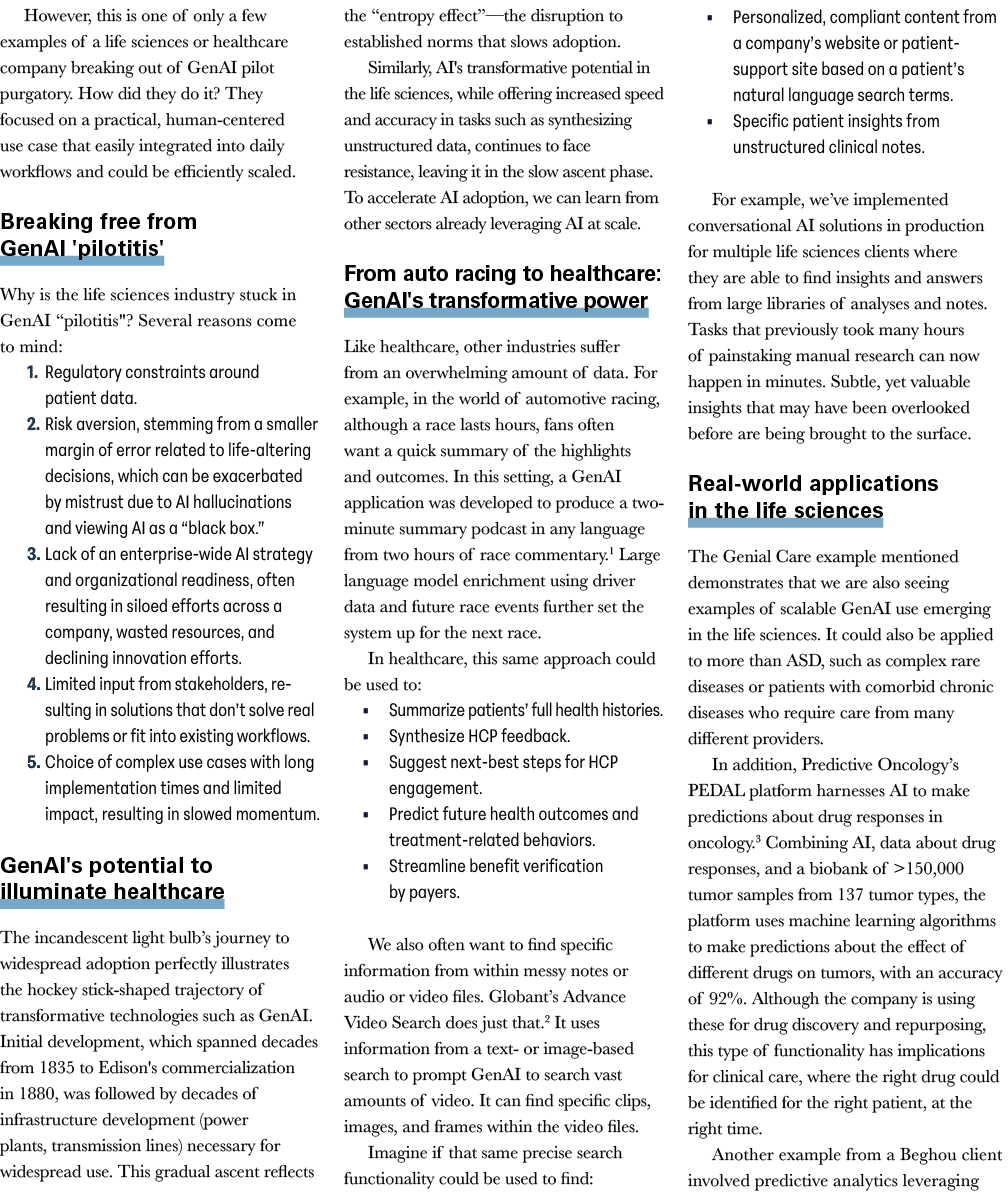 However, this is one of only a few examples of a life sciences or healthcare company breaking out of GenAI pilot purg...